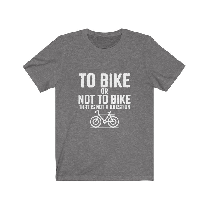 To Bike or Not?, Is not a Question