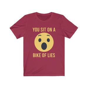 You Sit on a Bike of Lies