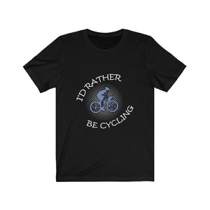 I'd rather be cycling