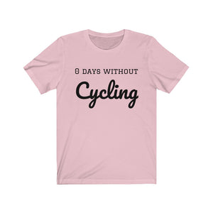 0 Days Without Cycling