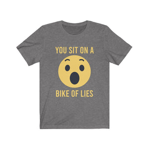 You Sit on a Bike of Lies