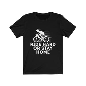 Ride Hard