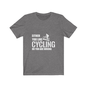 Either you cycle or you are wrong