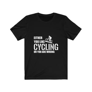 Either you cycle or you are wrong